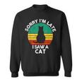 レトロ ヴィンテージorry I'm Late Iaw A Cat かわいい 猫好き スウェットシャツ