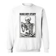 Bone-Dry Story Skeleton Reading Book Lovers Bookworm Book Sweatshirt
