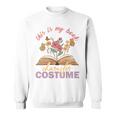 This Is My Book Character Costume Book Lover Sweatshirt