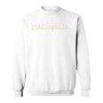 Book Lover Reader Bibliophile Novelty Funny T-Shirt Sweatshirt Book Lover Reader Bibliophile Novelty Funny T-Shirt Sweatshirt