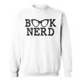 BOOK NERD Glasses Reading Lover Bookworm Teacher Quote Women Sweatshirt