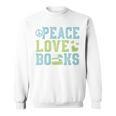 Books Peace Love Bookworm Book Nerd Book Lover Reading Sweatshirt