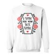 Dark Romance I Vow You Vow We Vow Merch Smutty Book Lovers Sweatshirt Dark Romance I Vow You Vow We Vow Merch Smutty Book Lovers Sweatshirt