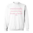 Emotionally Recovering From a Book Bookish Sweatshirt
