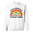 Its Good Day To Read A Book Kids Girl Women Teacher Reading Sweatshirt Its Good Day To Read A Book Kids Girl Women Teacher Reading Sweatshirt