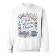 Just One More Chapter Cute Book Lover Reading Sweatshirt