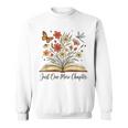 Just One More Chapter Open Book Flowers Sweatshirt