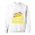 Let's Taco About Books Mexican Pun Bookworm Premium Tri-Blend Sweatshirt Let's Taco About Books Mexican Pun Bookworm Premium Tri-Blend Sweatshirt