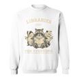 Libraries Are For Everyone Cute Raccoon Badger Opossum Book Sweatshirt