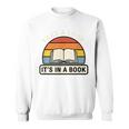 Take A Look It's In A Book Kids Reading Retro Library Sweatshirt