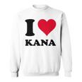 I Love Kana スウェットシャツ