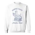 Oops I Got Another Book Bookish Reading Goose Graphic Sweatshirt Oops I Got Another Book Bookish Reading Goose Graphic Sweatshirt
