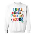 I Still Read Children's Books Librarian Teacher Life Premium Tri-Blend Sweatshirt