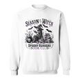 Season Of The Witch Spooky Readers Book Club Halloween Party Sweatshirt
