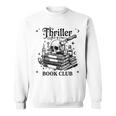 Thriller Book Club Mystery Lover Reading Crime Novel Sweatshirt Thriller Book Club Mystery Lover Reading Crime Novel Sweatshirt