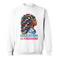 History Education Is Freedom Books Black History Sweatshirt History Education Is Freedom Books Black History Sweatshirt