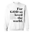 クリスチャン ジョン 3 16 18 Godo Loved The World 聖書の一節 長袖tシャツ スウェットシャツ