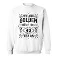 私たちは一緒にゴールデンです 40周年結婚40周年 スウェットシャツ