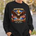 250 Years Faith And Freedom Usa Anniversary 4Th Of July Sweatshirt Gifts for Him