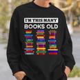 50th Birthday I'm This Many Books Old 50 Years Old Bookworm Sweatshirt Gifts for Him 50th Birthday I'm This Many Books Old 50 Years Old Bookworm Sweatshirt Gifts for Him