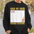 50th Birthday SIGN MY 50TH BIRTHDAY GUESTBOOK 50 Years Sweatshirt Gifts for Him