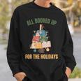 All Booked Up For The Holidays Reading Book Lover Xmas Sweatshirt Gifts for Him