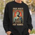 Drop Beats Not Bombs 反戦仏平和 スウェットシャツ 彼への贈り物