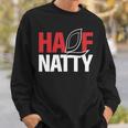 Half Natty ハーフナチュラルステロイドボディービルダー 長袖tシャツ スウェットシャツ 彼への贈り物