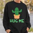 Hug Me 面白い サボテン ユーモア ギフト スウェットシャツ 彼への贈り物