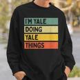 I'm Yale Doing Yale Things 面白い名言 スウェットシャツ 彼への贈り物