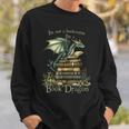 I'm Not a Bookworm Fantasy Reading Book Lovers Sweatshirt Gifts for Him