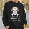 I Just Want To Read Books And Pet My Shih Tzu Dog Kawaii For Men Women Kids Sweatshirt Gifts for Him