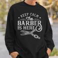 Keep Calm The Barber Is Here ショップ ヘアドレッサー バーバー スウェットシャツ 彼への贈り物