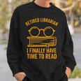 Librarian Retirement Library Books Lovers Sweatshirt Gifts for Him