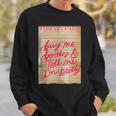 Library Card Buy Me Books And Tell Me I'm Pretty Pink Sweatshirt Gifts for Him