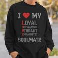 I Love Myoulmate ソウルメイトが大好き ソウルメイトへの愛を込めて スウェットシャツ 彼への贈り物