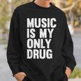 Music Is My Only Drug グラフィックプリント スウェットシャツ 彼への贈り物
