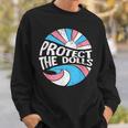 Protect The Dolls、トランスジェンダーlgbt、トランスジェンダーの権利 スウェットシャツ 彼への贈り物