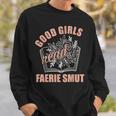 Romantasy Book Merch Good Girls Spicy Book Lover Fairy Tales Sweatshirt Gifts for Him