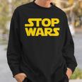 Stop Wars 反戦メッセージ 地球と宇宙の平和 スウェットシャツ 彼への贈り物