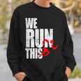 We Run This 我々はこれを実行しますランニング モチベーション マラソン フィットネス ワークアウト ジョギン スウェットシャツ 彼への贈り物