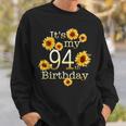 かわいいひまわり 94歳の誕生日 94歳の誕生日 スウェットシャツ 彼への贈り物