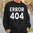 エラー404 長袖tシャツ スウェットシャツ 彼への贈り物
