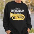 ブラスバンドのユーフォニアム奏者のための面白いユーフォニアムジョーク「 Euphonium Humour 」 スウェットシャツ 彼への贈り物