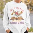 This Is My Book Character Costume Book Lover Sweatshirt Gifts for Him