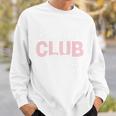 Book Club With My Besties Reading Lover Friends Read Sweatshirt Gifts for Him