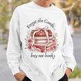 Forget The Candy Buy Me Book Premium Tri-Blend Sweatshirt Gifts for Him