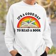 Its Good Day To Read A Book Kids Girl Women Teacher Reading Sweatshirt Gifts for Him Its Good Day To Read A Book Kids Girl Women Teacher Reading Sweatshirt Gifts for Him