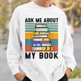 Published Author TShirt Ask Me About My Book Writer Sweatshirt Gifts for Him Published Author TShirt Ask Me About My Book Writer Sweatshirt Gifts for Him