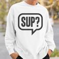 Sup どうしたの？ワザップワサップ What's Up スウェットシャツ 彼への贈り物